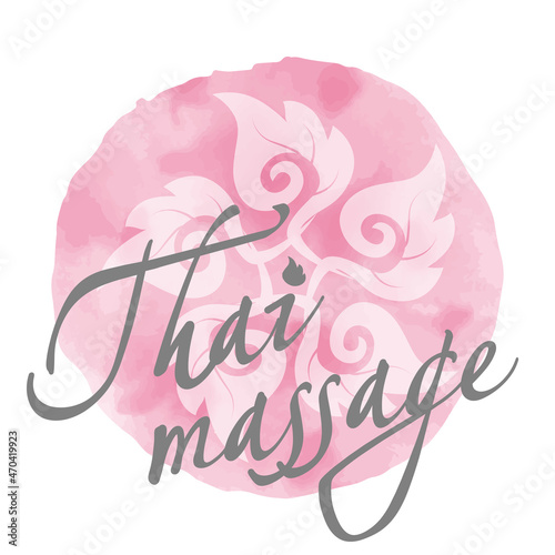 Authentic Thai massage. Logo for Thai massage with traditional thai ornament in Pacific Pink. Concept  Thai massage watercolor background for your design. EPS10.