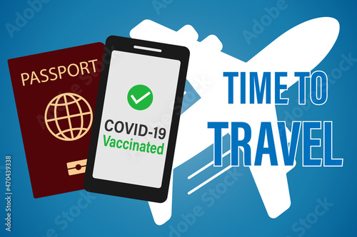 Time to travel without limits concept, passport with  health passport with covid-19 vaccination confirmation,  vector illustration