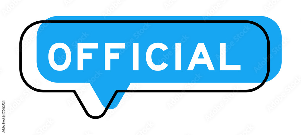 Speech banner and blue shade with word official on white background Speech banner and blue shade with word official on white background