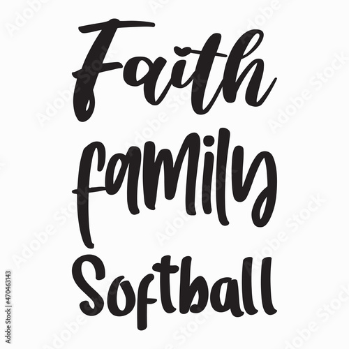 faith family softball letter quote
