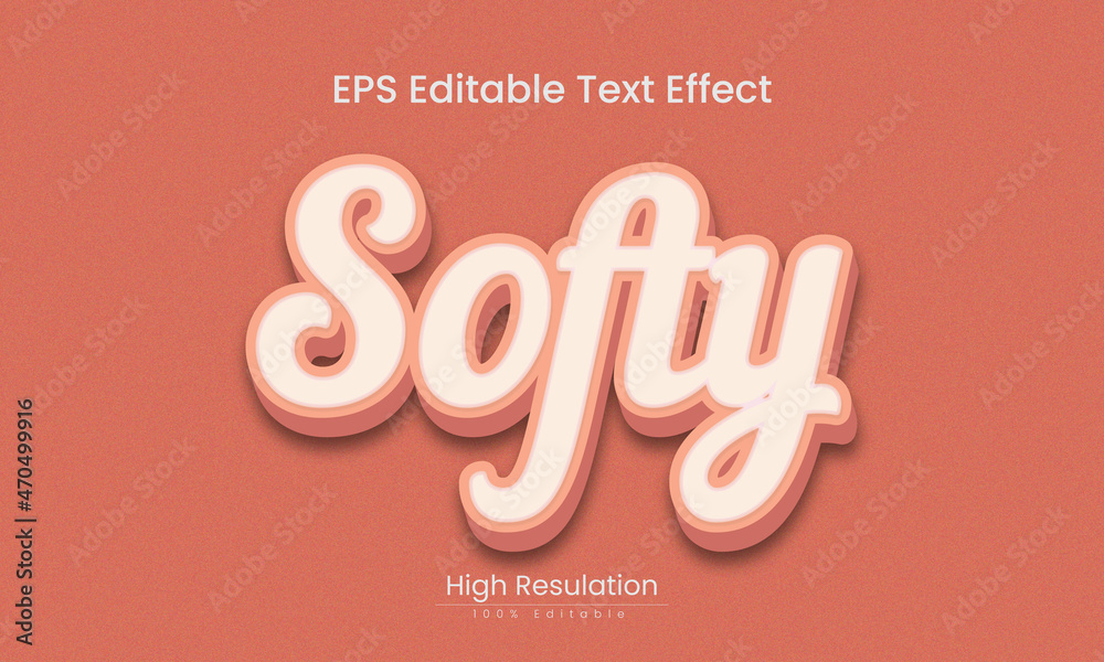 Softy text effect and editable vector file Softy text effect and editable vector file