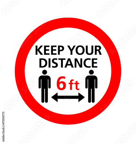 covid keep your distance 6 feet sign
