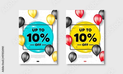 Up to 10 percent off Sale. Flyer posters with realistic balloons cover. Discount offer price sign. Special offer symbol. Save 10 percentages. Discount tag text frame white posters. Vector