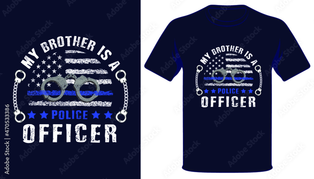 My brother is a police officer usa thin blue line grunge police flag tshirt design