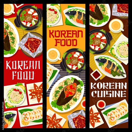 Korean cuisine food, Asian dishes and meals, Korea restaurant lunch or dinner menu vector banners. Korean traditional food and gourmet meals fried mackerel and smoked eel, baked carp and stuffed squid