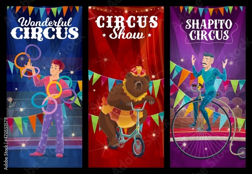 Shapito circus juggler, trained bear and acrobat on funfair carnival, vector. Shapito circus show banners or posters with juggler, acrobat on unicycle and bear on bicycle on circus stage