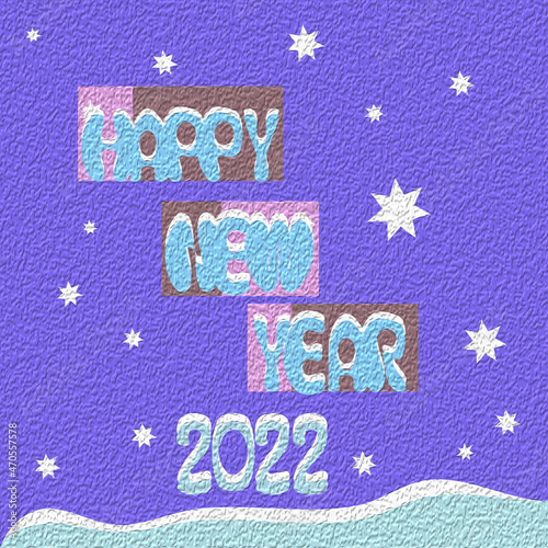 Happy new year 2022 with texture. Happy new year 2022 greeting card