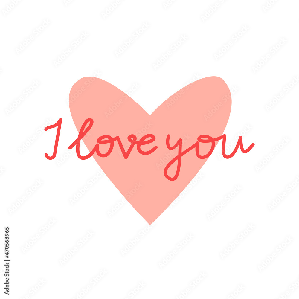 I love you. Handwriting lettering on a heart. Simple love sticker. Flat vector illustration on a white background.