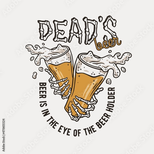 Beer glasses in bone hands of a skeleton for bar. Original brew design with beer mugs with foam for print