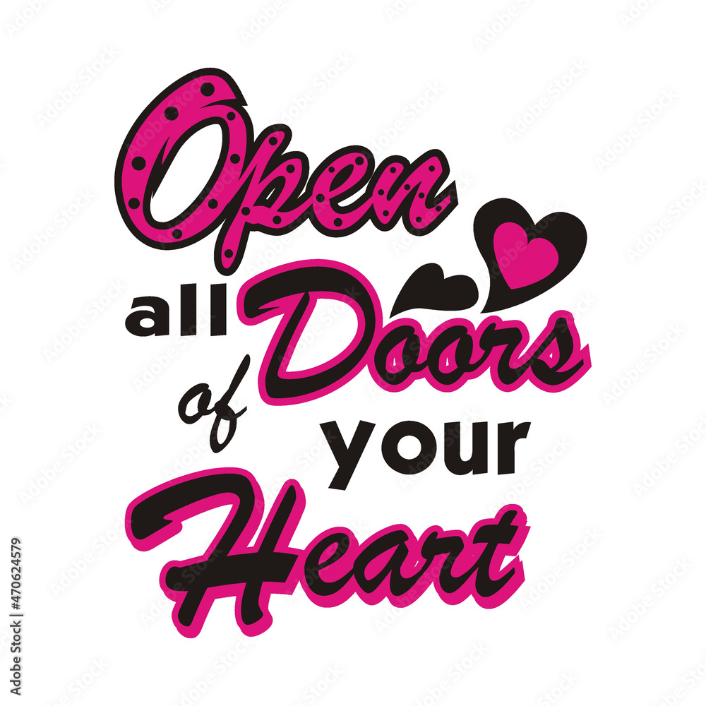 open your heart vector illustration editable - romance quotes best for print on shirt