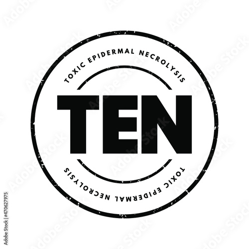 TEN - Toxic Epidermal Necrolysis acronym, medical concept background