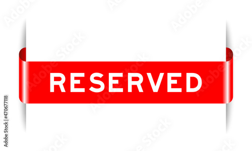 Red color inserted label banner with word reserved on white background