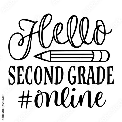 hello second grade online logo inspirational quotes typography lettering design