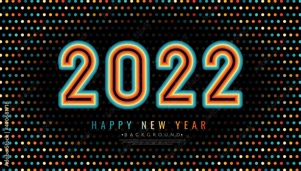 Happy new year 2022 with retro rainbow stripes background. Vintage polka dots cards, web, postcards, templates for festivals, holidays. Happy new year 2022 with retro rainbow stripes background. Vintage polka dots cards, web, postcards, templates for festivals, holidays.