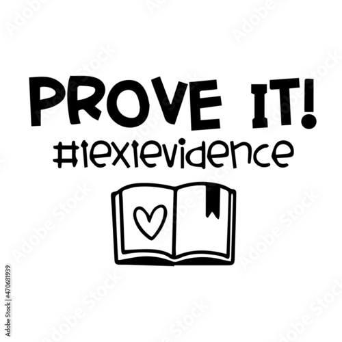 prove it logo inspirational quotes typography lettering design