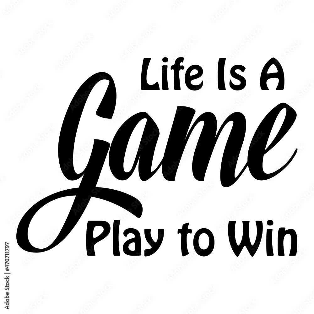 Life Is The Game