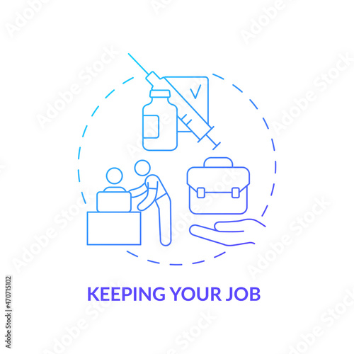 Keeping job blue gradient concept icon. Mandatory vaccination abstract idea thin line illustration. Getting covid vaccines. Educating workforce. Safe workplace. Vector isolated outline color drawing