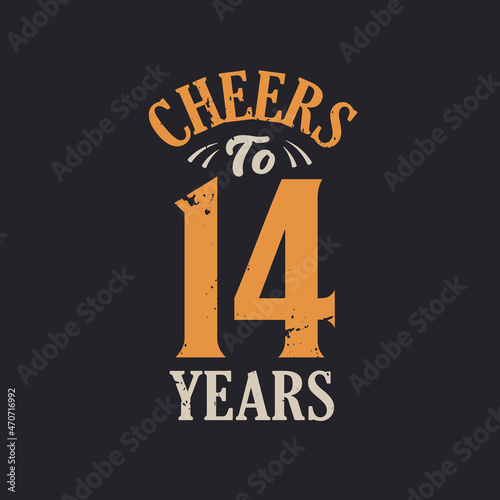 Cheers to 14 years, 14th birthday celebration