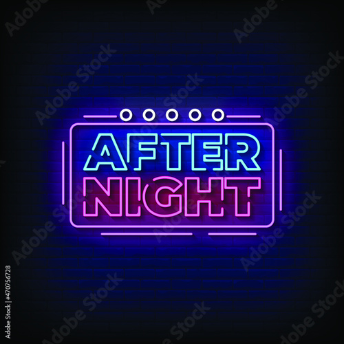 After Night Neon Signs Style Text Vector