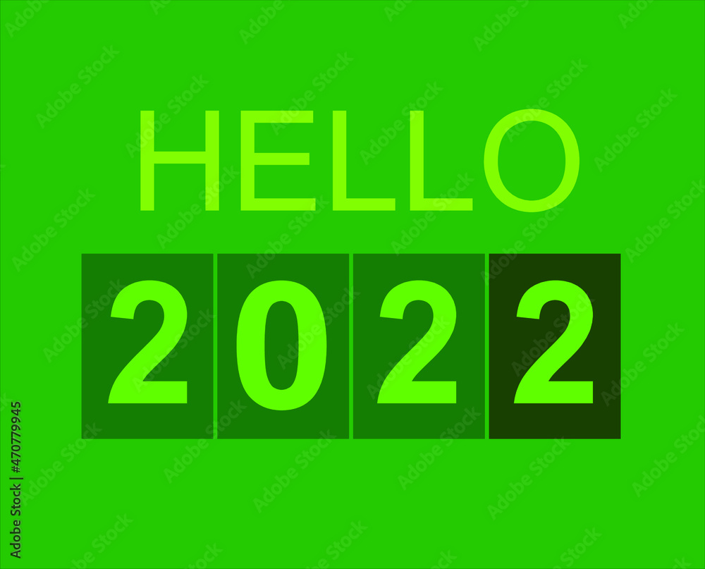 Greetings Hello 2022. Greetings Hello 2022.