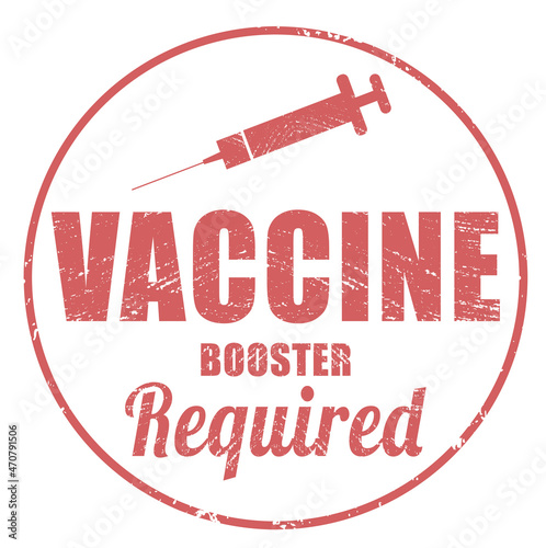 Vaccine booster required label