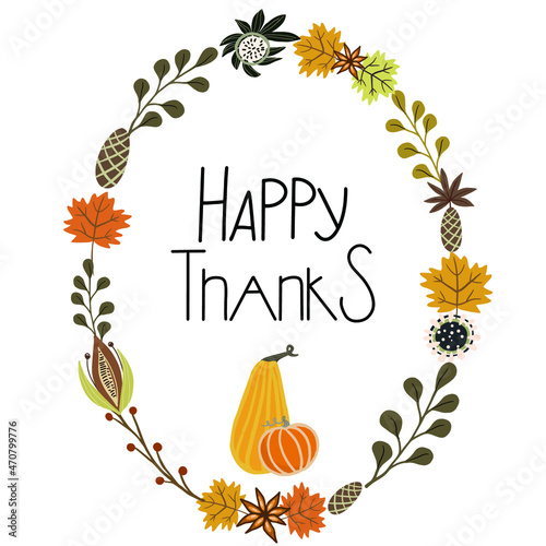 Oval autumn wreath with happy thanks lettering, pumpkins, flowers.