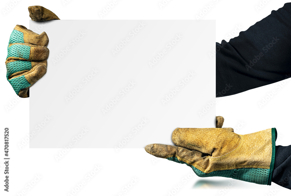 Manual worker with protective work gloves holding a blank banner