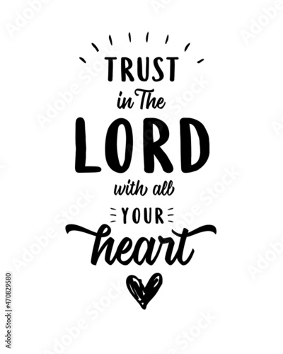 Trust in the Lord with all your Heart - Christian vector Biblical emblem from Proverbs with light rays and heart doodle icon