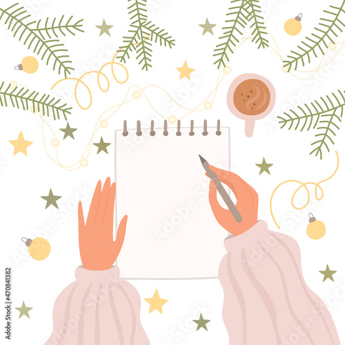 Womens hands with pen letter in notebook top view. The concept of New Years goals and solutions. Vector illustration of the idea of wish list.