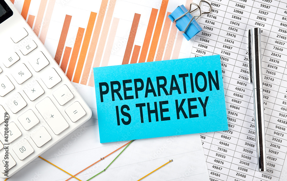 PREPARATION IS THE KEY text on sticker on diagram background PREPARATION IS THE KEY text on sticker on diagram background