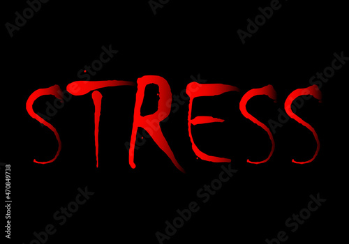 Estrés o stress en texto degradado rojo sobre fondo negro. Fuente de terror