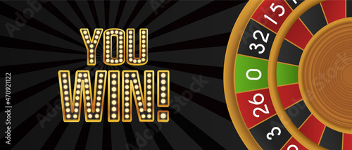 You win banner. Roulette game. Graphic elements for site with slot machines. Banner for people, prize for happy customers, special offer for regular users, discounts. Cartoon flat vector illustration