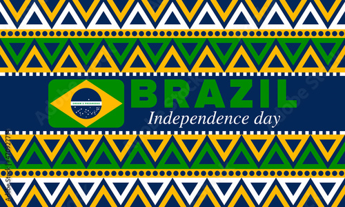 Brazil Independence Day. Happy national holiday. Freedom day. Celebrate annual in September 7. Brazil flag. Patriotic brazilian design. Poster  card  banner  template  background. Vector illustration