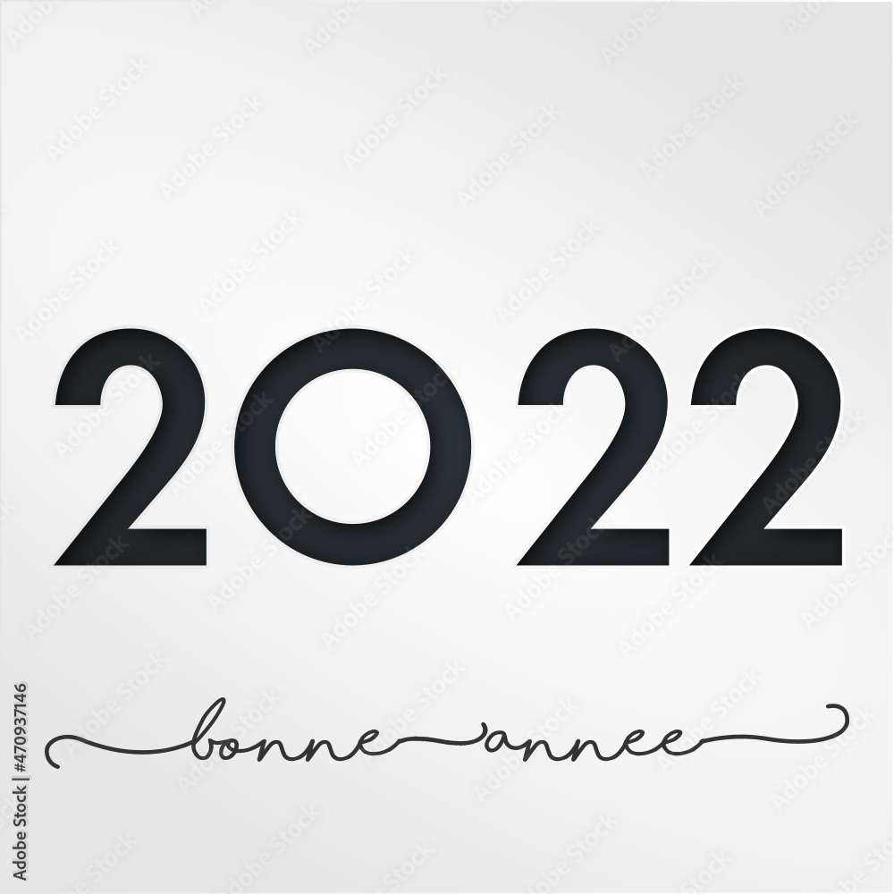 2022 - Bonne année - happy new year 2022 - Bonne année - happy new year