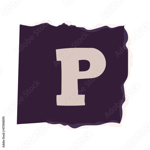 ransom note with letter P