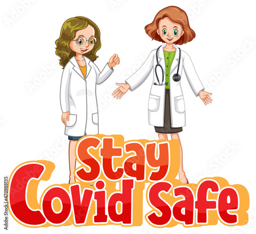 Stay Covid Safe font in cartoon style with two doctors character isolated on ...