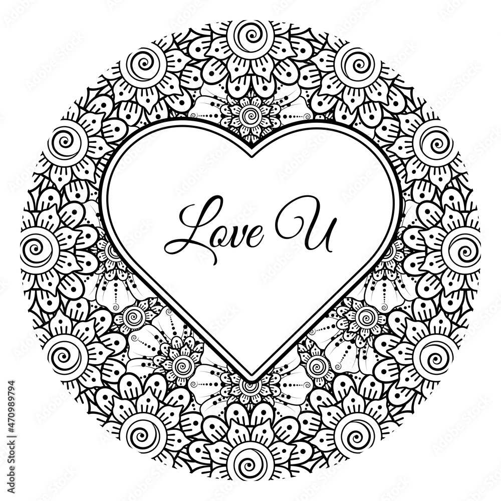 Mehndi flower with frame in shape of heart. decoration in ethnic oriental, doodle ornament. Mehndi flower with frame in shape of heart. decoration in ethnic oriental, doodle ornament.