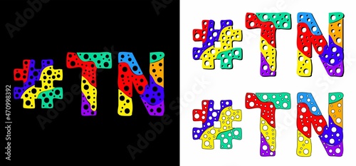 Hashtag #TN set. Multicolor bright funny cartoon colorful doodle bubble isolated text. Rainbow colors. #TN is abbreviation for the US American state Tennessee for print, social network.