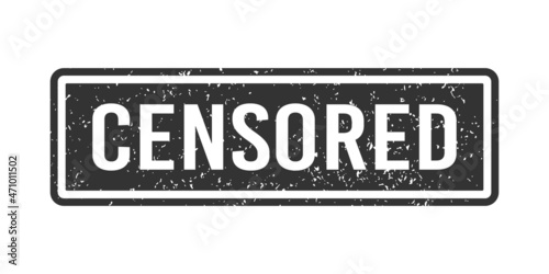 Grunge black censored word rubber stamp. Censor control security sign sticker. Grunge vintage square label. Vector illustration on white background.