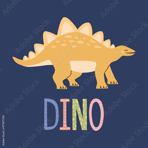 Cute yellow stegosaurus and DINO lettering isolated on blue background. Funny dinosaur with thorns on the back  prehistoric herbivorous animal. Hand drawn flat vector illustration in cartoon style.