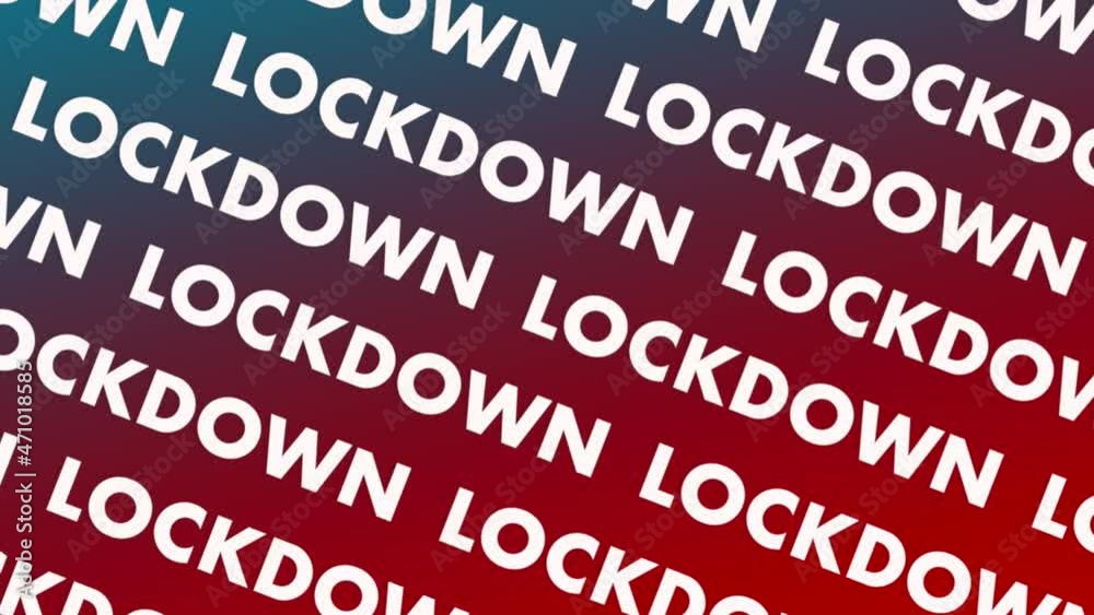 LOCKDOWN text word written in WHITE letters on a background. Animated Graphic motion design illustration advertising 4K UHD. Health, security, Pandemic, world lockdown. LOCKDOWN text word written in WHITE letters on a background. Animated Graphic motion design illustration advertising 4K UHD. Health, security, Pandemic, world lockdown.