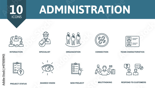 Administration icon set. Collection of simple elements such as the interaction, specialist, organization, connection, multitasking, shared vision, respond to customers.