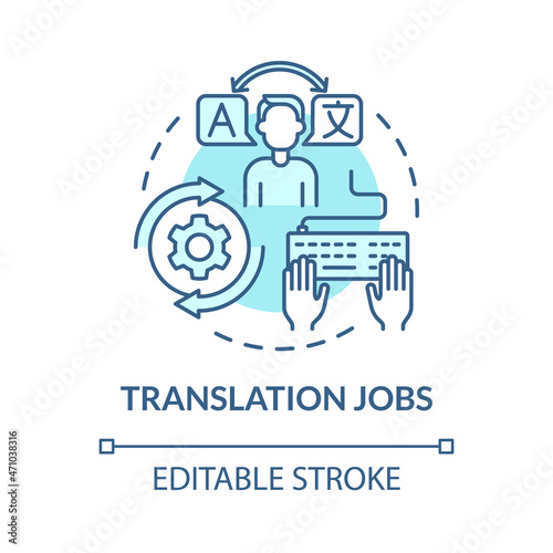 Translation jobs blue concept icon. Making money online approach abstract idea thin line illustration. Freelance translator and interpreter. Vector isolated outline color drawing. Editable stroke