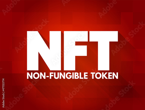 NFT non-fungible token - unique and non-interchangeable unit of data stored on blockchain, technology acronym concept for presentations and reports