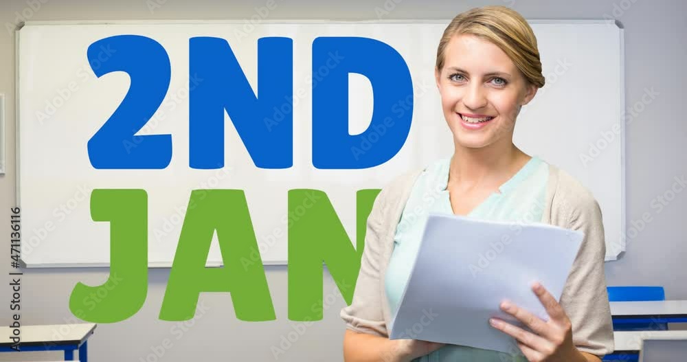 Animation of 2nd jan text over happy caucasian female teacher in classroom Animation of 2nd jan text over happy caucasian female teacher in classroom