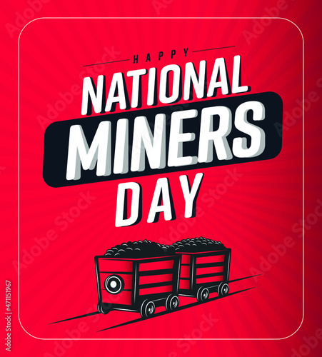 Happy National Miners Day. Holiday Concept Design.