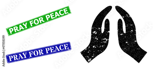 Grunge pray hands icon and rectangular rubber Pray for Peace stamp. Vector green Pray for Peace and blue Pray for Peace seals with grunge rubber texture, designed for pray hands illustration.