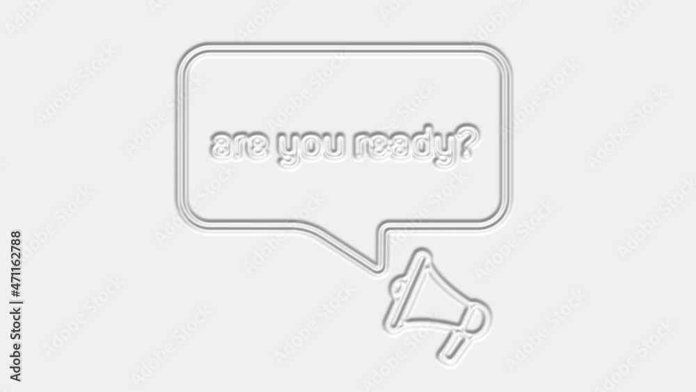 Are You Ready text. Megaphone with text are you ready speech bubble banner. Loudspeaker. 4K video motion graphic