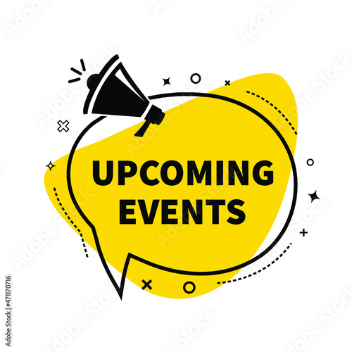 Megaphone Hand, business concept with text upcoming events. Vector stock illustration