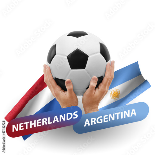 Soccer football competition match, national teams netherlands vs argentina